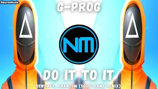 NewGapy, Phantom - Do It To It (Squid Game Remix)