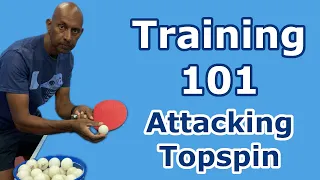 Training 101 | Forehand & Backhand Topspin | Table Tennis | PingSkills