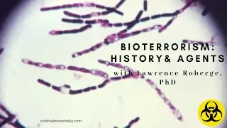 Bioterrorism history with Lawrence Roberge, PhD