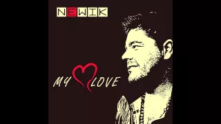 newik - My Love (Club Radio Edit)