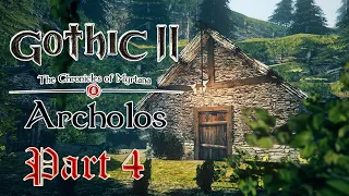 Gothic Archolos: Chronicles of Myrtana - Part 4