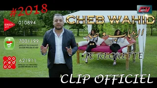 Cheb Wahid - Je regrette⎥الشاب وحيد