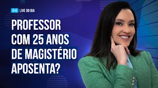 Aposentadoria com 25 anos de contribuição para professor