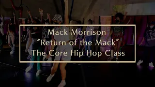 Mark Morrison "Return of the Mack" - The Core Hip Hop Class - 07.21.21