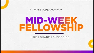 Mid-Week Fellowship Service | 01/05/2024