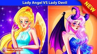 Lady Angel VS Lady Devil 😇😈 Bedtime Stories - English Fairy Tales 🌛 Fairy Tales Every Day