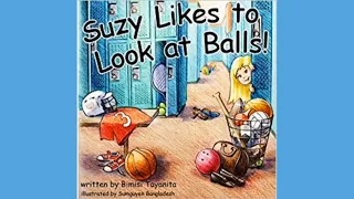 Suzy Likes To Look At Balls!