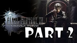 Final Fantasy XV Windows Edition - часть 2 - Падения инсомнии