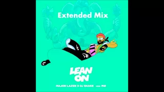 Major Lazer & DJ Snake feat. MØ - Lean On [Extended Version]