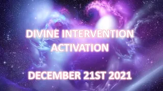 Divine Intervention Activation, December 21st, 2021 - English promotional video