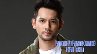 Pagdating Ng Panahon (karaoke) BRYAN TERMULO