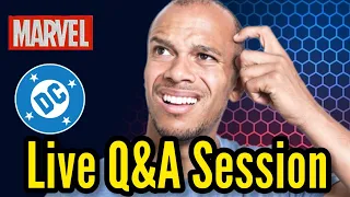 Live Q&A Session | Talking Marvel And DC