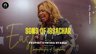 CHARACTERISTICS OF ISSACHARS || PROPHET CYNTHIA NYAMAI