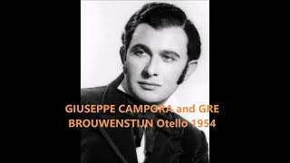 GIUSEPPE CAMPORA and GRE BROUWENSTIJN  OTELLO duet 1954 LIVE