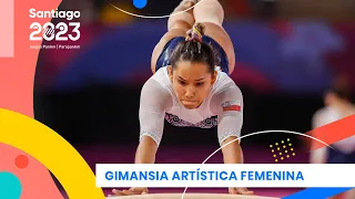 GIMNASIA ARTÍSTICA FEMENINA | Juegos Panamericanos y Parapanamericanos Santiago 2023