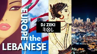 #DJ #Zeki - #Europe #the #Lebanese 𐤋𐤈𐤄 #fast #forward #version