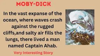 Moby Dick  | Improve English Through This Beautiful Story | Listen and practice | English Stories.