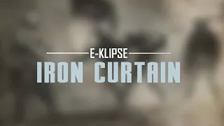 E-Klipse - Iron Curtain