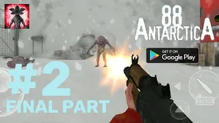 Antarctica 88 Mobile Game || Part 02 || Extreme (Day)