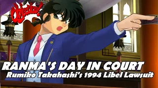 Ranma's Day in Court - Rumiko Takahashi's 1994 Libel Lawsuit