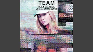 Team (Young Bombs Remix)