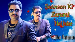 Saanson Ki Zaroorat Hai Jaise | Kumar Sanu | Live Singing By - Kajibar Rahaman |