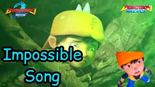 Boboiboy Movie 2 - Impossible Song || (AMV)