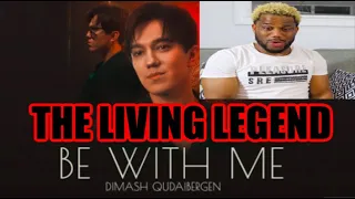 DIMASH KUDAIBERGEN "BE WITH ME" REACTION VIDEO   MUST WATCH