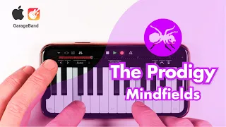 The Prodigy - Mindfields (Garageband)