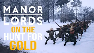 ON THE HUNT FOR GOLD! Manor Lords - Early Access Gameplay - Restoring The Peace - Leondis #5