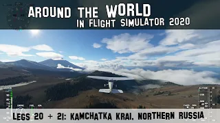 Kamchatka Krai! I flew into the Pacific Ring of Fire (Microsoft Flight Simulator 2020)