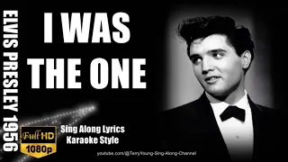 Elvis 1956  I Was The One 1080 HQ Lyrics