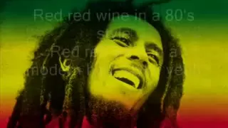 YouTube Bob Marley Red red Wine Lyrics