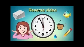 REVERSE VIDEO:з/ВИДЕО НАОБОРОТ