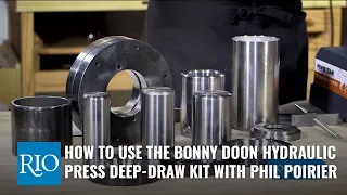 How To Use the Bonny Doon Hydraulic Press Deep-Draw Kit with Phil Poirier