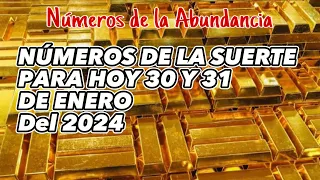 Números para hoy 30 y 31 de enero del 2024 💰números de la suerte para hoy 🍀💰💰