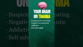 This Is Your Brain On Trauma