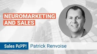 Neuromarketing and Sales with Patrick Renvoise | Sales Expert Insight Series