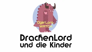 DrachenLord und die Kinder