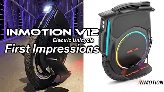 Inmotion V12 - First Impressions on this electric unicycle wheel - Begode Nikola Alternative