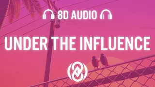 Chris Brown - Under The Influence (Lyrics) | 8D Audio 🎧