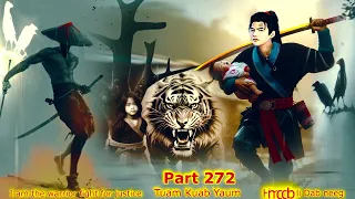 Tuam Kuab Yaum The Warrior fight for justice ( Part 272 )  -  Khawv koob dab tsov  5/10/2024