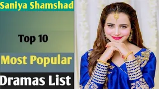 Top 10 Saniya Shamshad Dramas List | Saniya Shamshad Dramas/SI Entertainment official