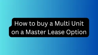 How to buy a Multi Unit on a Master Lease Option #realestate #multifamily #apartments