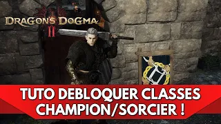 Dragon's Dogma 2 Tuto FR : Champion / Sorcier, comment Débloquer ces Classes ?