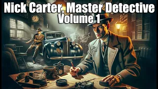 Nick Carter, Master Detective Vol 1 - 8+ hrs #otr #blackscreen #detective #nickcartermasterdetective