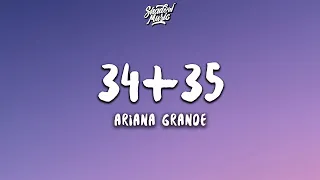 Ariana Grande - 34+35 (Lyrics)
