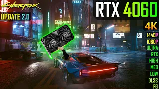 Cyberpunk 2077 2.0 on the RTX 4060 8GB