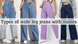 Types of wide leg jeans with names • Wide jeans for girls and women • STYLE POINT