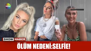 Ölüm nedeni: Selfie!